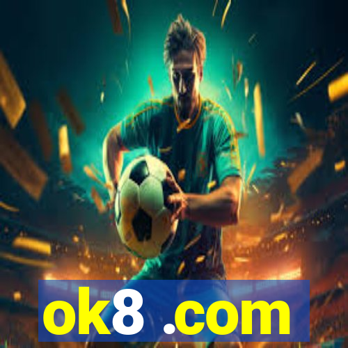 ok8 .com